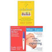 Cribsheet, Expecting Better, What to Expect When Youre Expecting 3 Books Collection Set - The Book Bundle