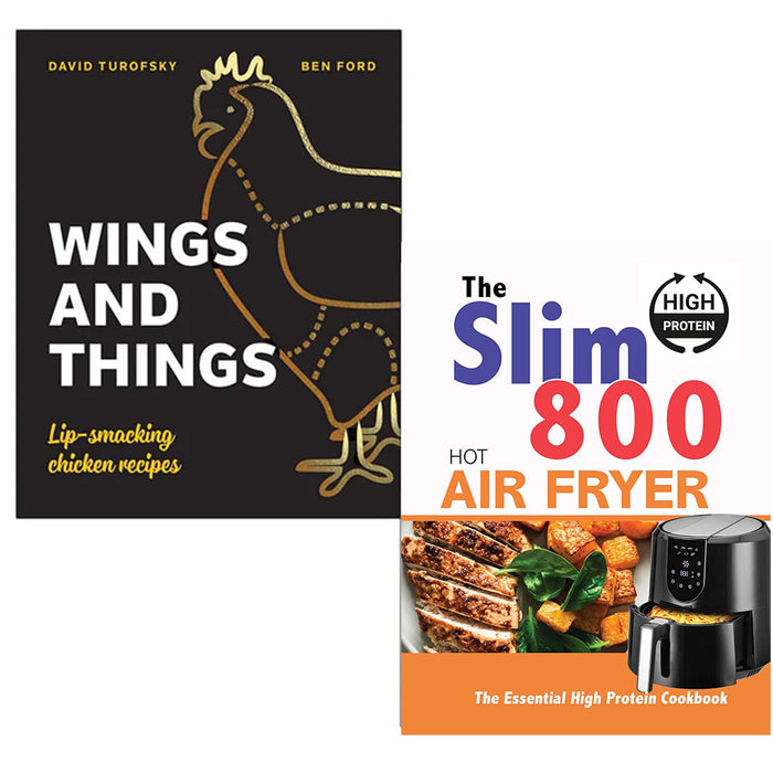 Wings and Things Lip-smacking chicken recipes [Hardcover] By Ben Ford, The Slim 800 Hot Air Fryer 2 Books Collection Set - The Book Bundle