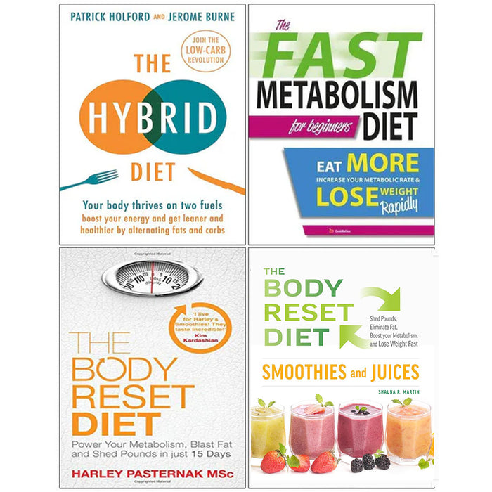 The Hybrid Diet, Fast Metabolism Diet, Body Reset Diet, Smoothies Collection 4 Books Set - The Book Bundle