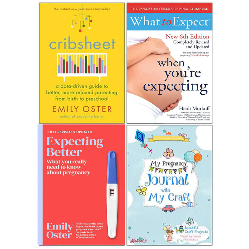 Cribsheet, What To Expect When You Re Expecting, Expecting Better, Pregnancy Journal Craft 4 Books Collection Set - The Book Bundle