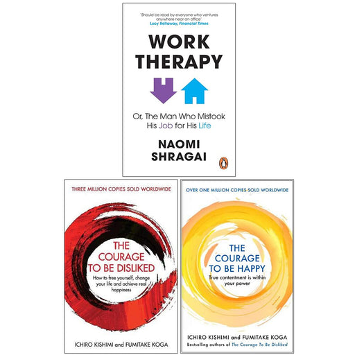 The Man Who Mistook His Job for His Life, The Courage To Be Disliked, The Courage to be Happy 3 Books Collection Set - The Book Bundle