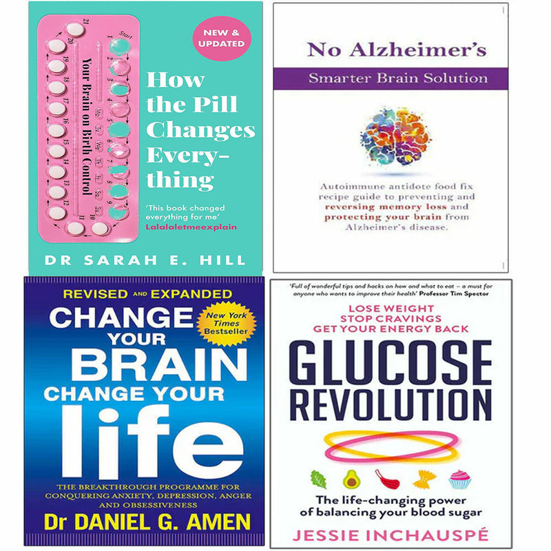 Pill Changes Everything, No Alzheimer, Change Your Brain, Glucose Revolution 4 Book - The Book Bundle