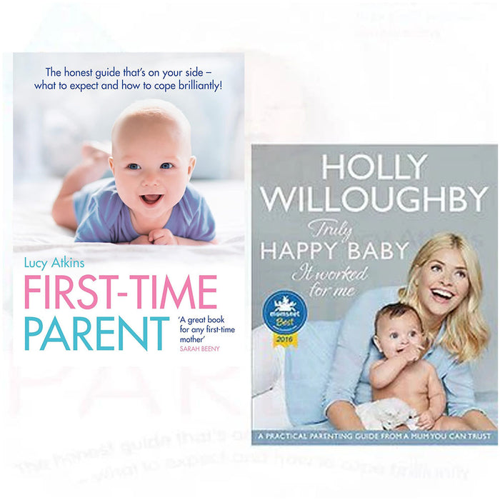 Holly Willoughby and Lucy Atkins Collection 2 Books Bundles - Truly Happy Baby ... It Worked for Me,First-Time Parent - The Book Bundle