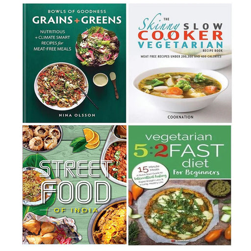 Bowls of Goodness Grains+Greens, Street Food, Vegetarian 5:2, Skinny Slow 4 Books Set - The Book Bundle