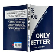 Cover of "BE YOU, ONLY BETTER" book by Carl Bennett, featuring a colorful design with the title and author's name.