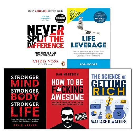 Never Split The Difference, Life Leverage, The Science of Getting Rich, Stronger Mind 5 Books Collection Set - The Book Bundle