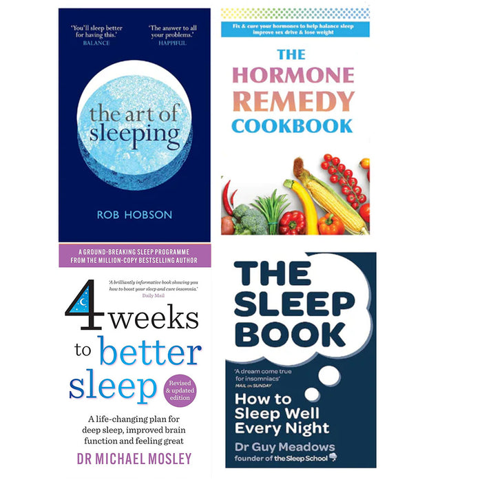 The Art of Sleeping, The Hormone Remedy Cookbook, 4 Weeks to Better Sleep & The Sleep Book 4 Books Set - The Book Bundle