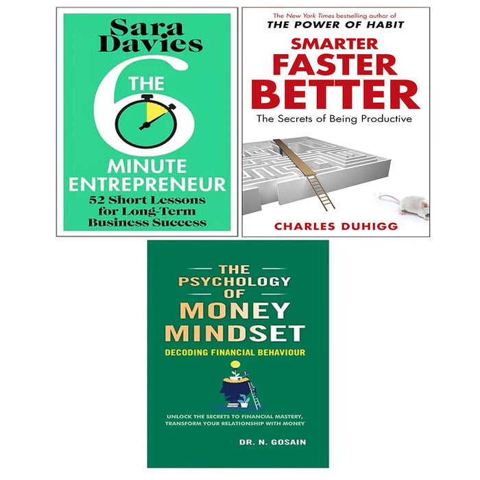 Smarter Faster Better, Six-Minute Entrepreneur, Psychology Money Mindset 3 Books Set - The Book Bundle