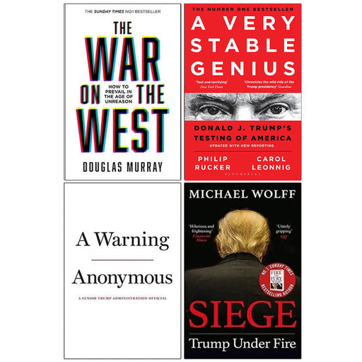 A Very Stable Genius, A Warning, Siege: Trump Under Fire & The War on the West 4 Books Set - The Book Bundle