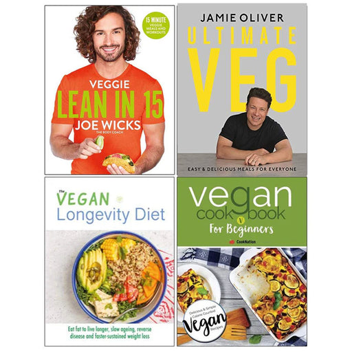 Veggie Lean in 15, Ultimate Veg Jamie Oliver [Hardcover], The Vegan Longevity Diet, Vegan Cookbook For Beginners 4 Books Collection Set - The Book Bundle