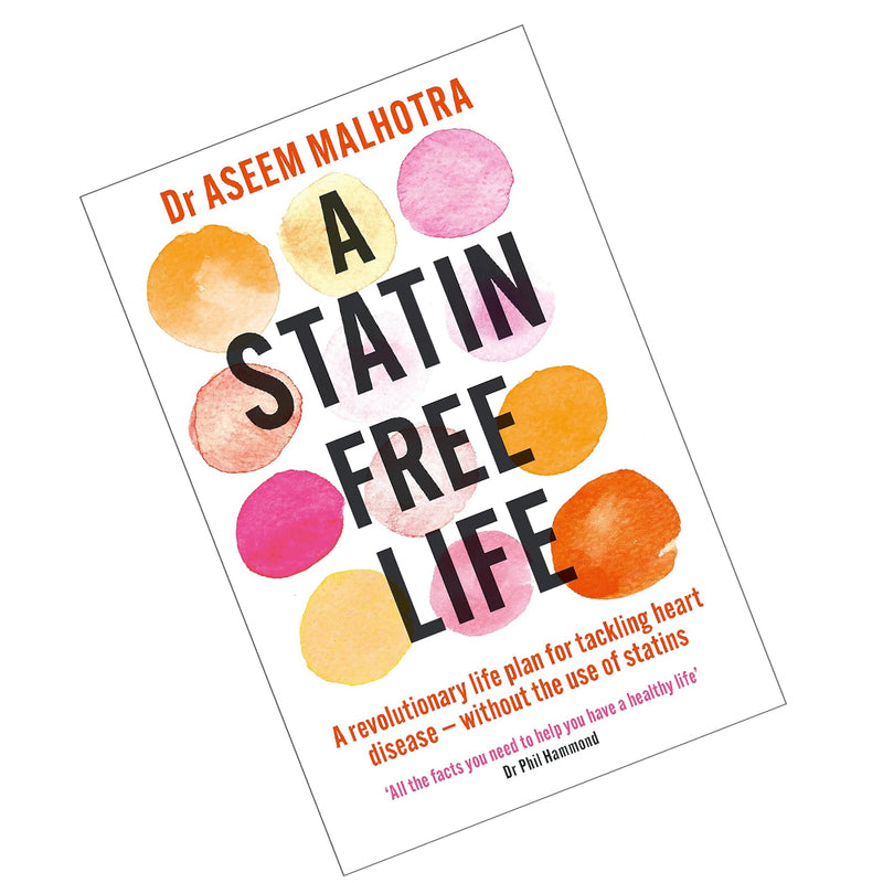 Paperback book titled "A Statin-Free Life" by Dr. Aseem Malhotra, focusing on heart disease prevention, with a yellow cover.
