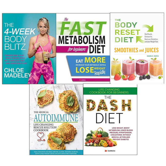 4 Week Body Blitz chloe Madeley, fast metabolism diet, Body Reset Diet Smoothies, The Medical autoimmune, Dash Diet 5 Books Collection Set - The Book Bundle