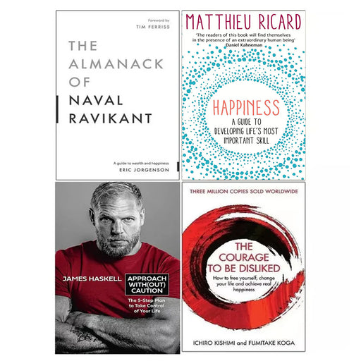 Almanack of Naval Ravikant, Happiness, Approach Without Caution, Courage To Be Disliked 4 Books Set - The Book Bundle