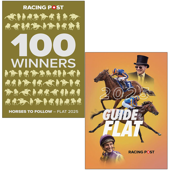 Racing Post Guide to the Flat, Racing Post 100 Winners 2 Books Collection Set - The Book Bundle