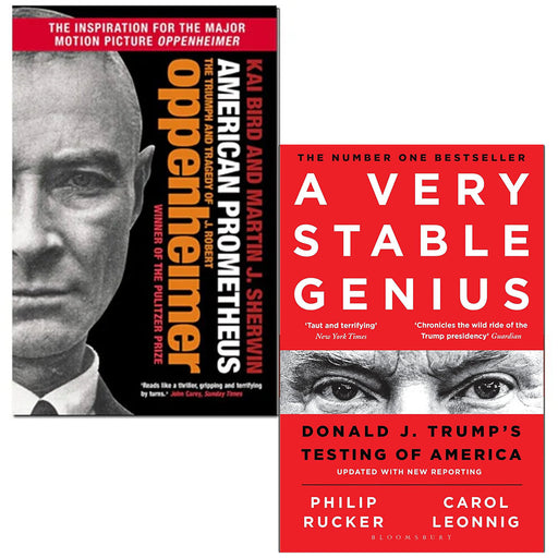 American Prometheus By Kai Bird, Martin J. Sherwin & A Very Stable Genius By Carol Leonnig, Philip Rucker 2 Books Collection Set - The Book Bundle