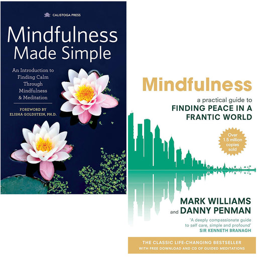 Mindfulness, Meditation Made Simple 2 Books Collection Set, (Mindfulness Made Simple and Mindfulness: A practical guide to finding peace in a frantic - The Book Bundle