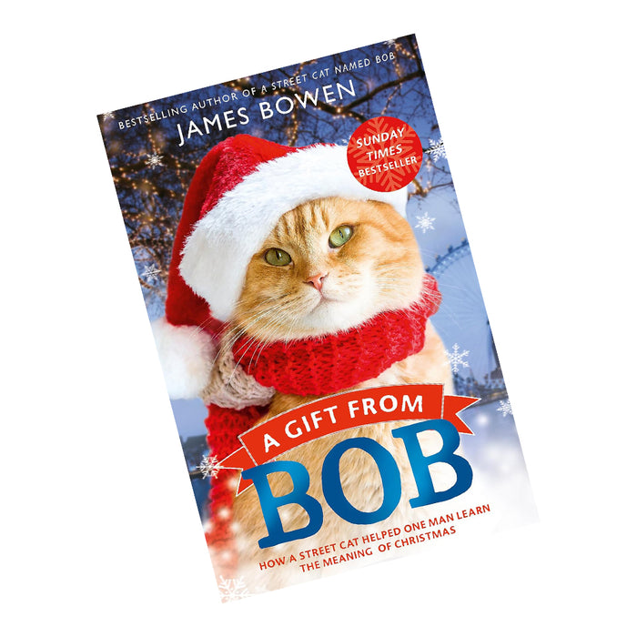 A Gift from Bob by James Bowen - The Book Bundle