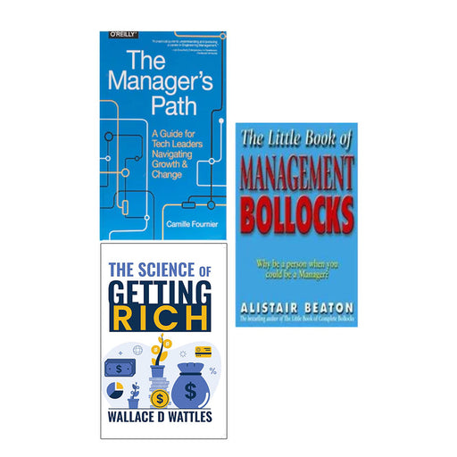 The Manager`s Path, The Science of Getting Rich, The Little Book Of Management Bollocks 3 Books Set - The Book Bundle