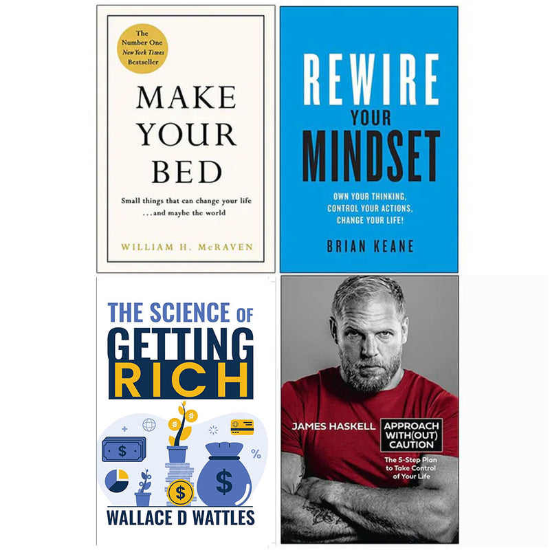 Make Your Bed [Hardcover], Rewire Your Mindset, The Science of Getting Rich, Approach Without Caution 4 Books Collection Set - The Book Bundle