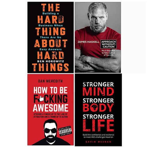 Stronger Mind, The Hard Thing About Hard Things [Hardcover], Approach Without Caution [Hardcover], How To Be F*cking Awesome 4 Books Collection Set - The Book Bundle