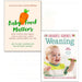 Weaning [Hardcover] and Baby Food Matters 2 Books Collection Set - The Book Bundle