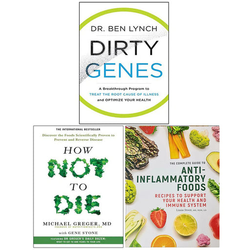 Dirty Genes, How Not To Die, The Complete Guide To Anti-Inflammatory Foods 3 Books Collection Set - The Book Bundle