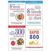The 8-week Blood, The 8-week, The Fast 800, Quick and Simple RAPID 800 Cookbook 4 Books Collection Set - The Book Bundle