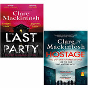 Clare Mackintosh Collection 2 Books Set (Hostage Save Hundreds of live, Last Party) - The Book Bundle