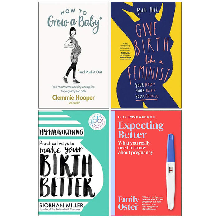 How to Grow a Baby and Push It Out, Give Birth Like a Feminist, Hypnobirthing 4 Books Collection Set - The Book Bundle