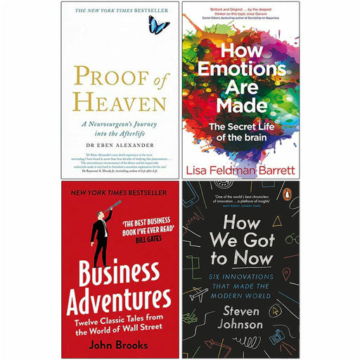 Proof of Heaven, How Emotions are Made, Business Adventures, How We Got to Now 4 Books Collection Set By Eben Alexander - The Book Bundle