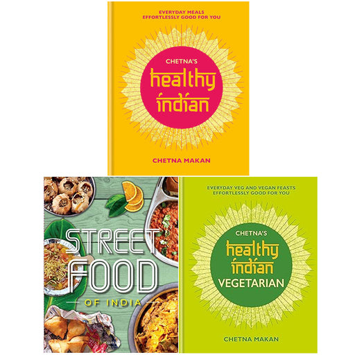 Chetna's Healthy Indian Vegetarian[Hardcover], Chetna's Healthy Indian [Hardcover], Street Food 4 Books Collection Set - The Book Bundle