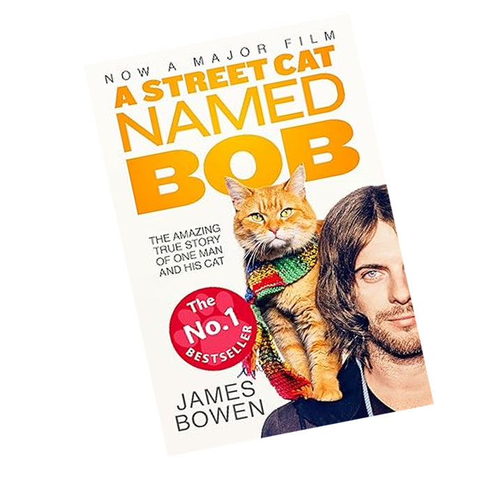 A Street Cat Named Bob by James Bowen - The Book Bundle