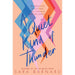 Sara Barnard 3 Books Collection Set (A Quiet Kind of Thunder,Beautiful Broken Things,Goodbye, Perfect) - The Book Bundle