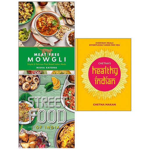 Meat Free Mowgli, Streeet Food, Chetna's Healthy Indian 3 Books Set - The Book Bundle