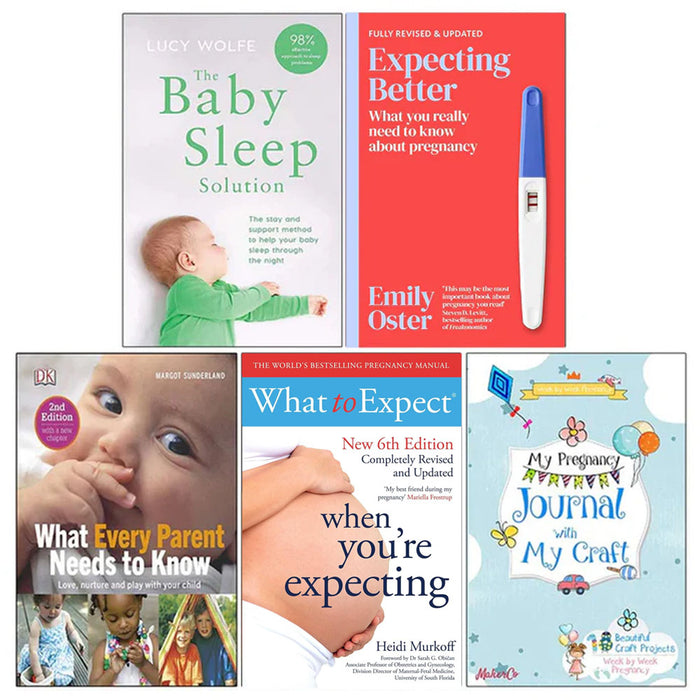The Baby Sleep , Expecting Better, What Every Parent , My Pregnancy 5 Books Collection Set - The Book Bundle