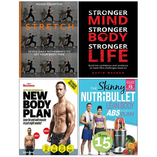 Stretch [Hardcover], Stronger Mind, New Body Plan, The Skinny Nutribullet Lean Body Abs Workout Plan 4 Books Collection Set - The Book Bundle