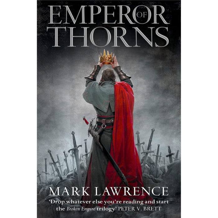 The Broken Empire Trilogy 3 Books Set By Mark Lawrence (Prince of Thorns, King of Thorns, Emperor of Thorns) - The Book Bundle