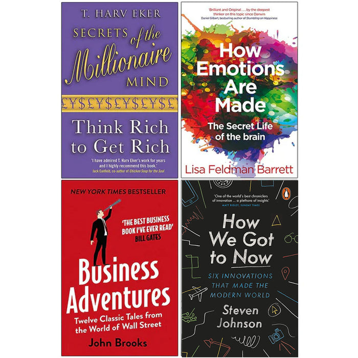 Secrets of the Millionaire Mind, How Emotions are Made, Business Adventures, How We Got to Now 4 Books Collection Set - The Book Bundle