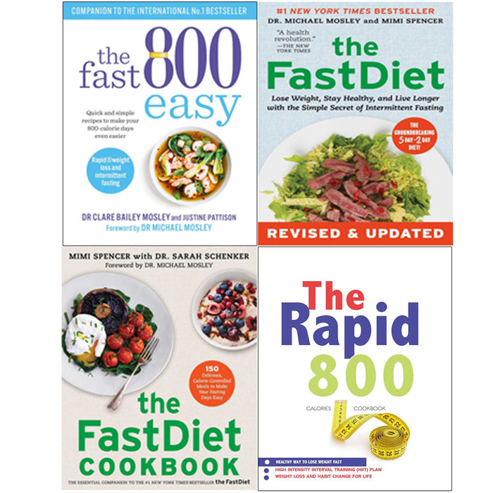 The Fastdiet Revised,Fastdiet Cookbook, The Rapid 800 Cookbook, Fast 800 Easy 4 Books Set - The Book Bundle