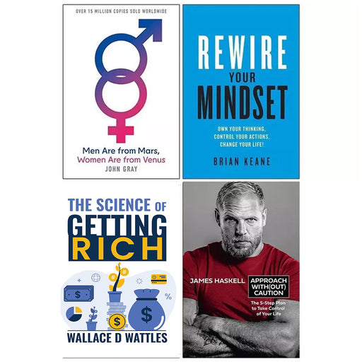 Men Are from Mars Women Are from Venus, Rewire Your Mindset, The Science of Getting Rich, Approach Without Caution 4 Books Collection Set - The Book Bundle