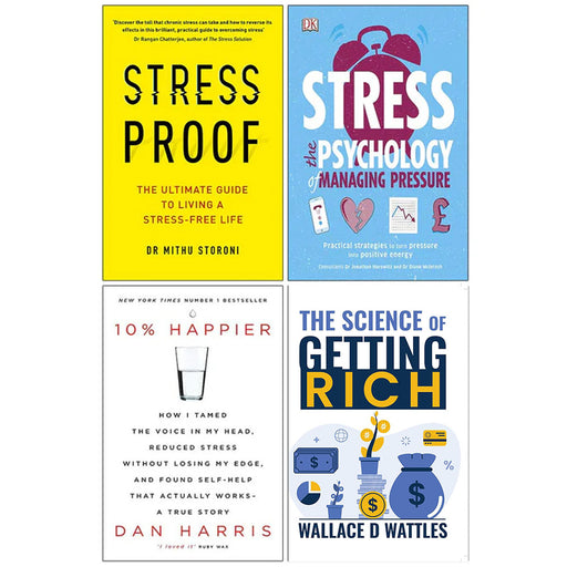 Stress Proof, Stress The Psychology of Managing Pressure [Flexibound], 10% Happier, The Science of Getting Rich 4 Books Collection Set - The Book Bundle