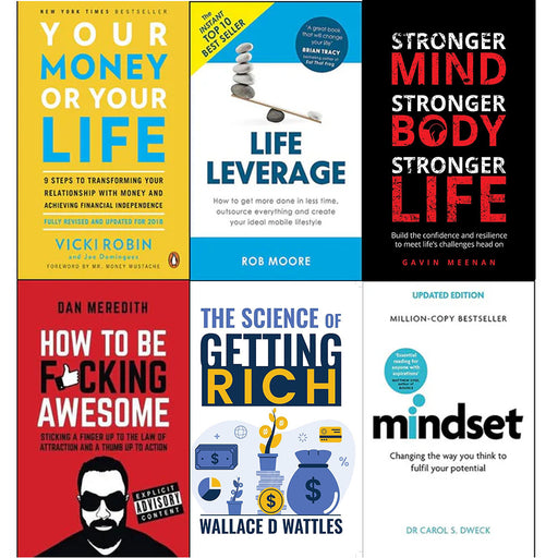 Your money, Life Leverage, Mindset, How to Be F*cking, Stronger Mind, The Science of Getting Rich 6 books collection set - The Book Bundle