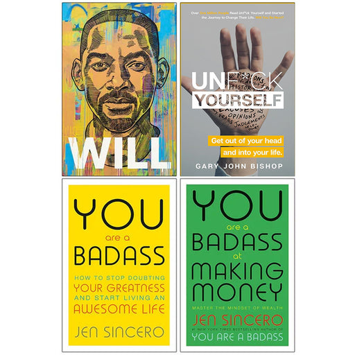 Will [Hardcover], Unf*ck Yourself, You Are a Badass, You Are a Badass at Making Money 4 Books Collection Set - The Book Bundle