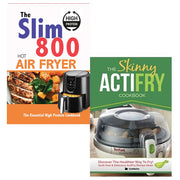 The Skinny Hot Fry Cookbook Collection (The Skinny Actifry Cookbook, The Slim 800 Hot Air Fryer) 2 Books Set Pack - The Book Bundle