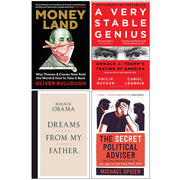 Moneyland, A Very Stable Genius, [Hardcover]Dreams From My Father, [Hardcover] The Secret Political Adviser 4 Books Collection Set - The Book Bundle