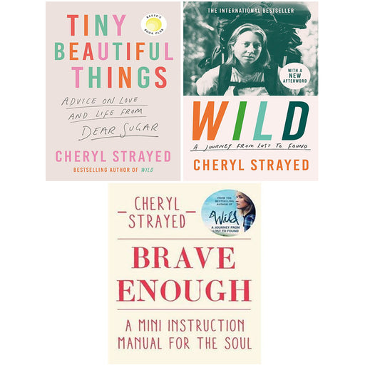 Cheryl Strayed Collection 3 Books Bundle With Gift Journal (Brave Enough [Hardcover], Tiny Beautiful Things,Wild) - The Book Bundle