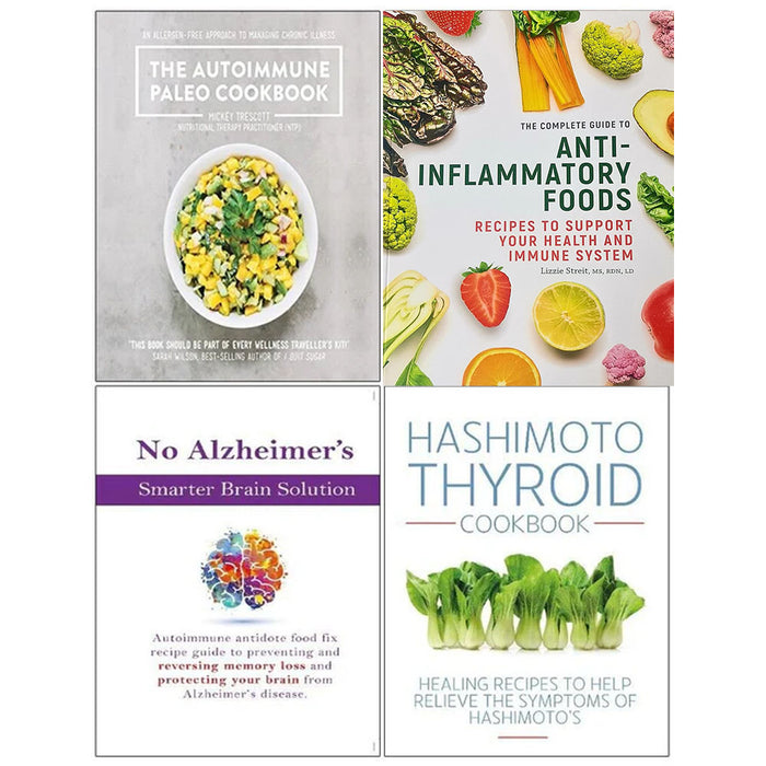 Autoimmune Paleo, The Complete Guide To Anti-Inflammatory Foods, No Alzheimer's, Hashimoto Thyroid 4 Books Set - The Book Bundle