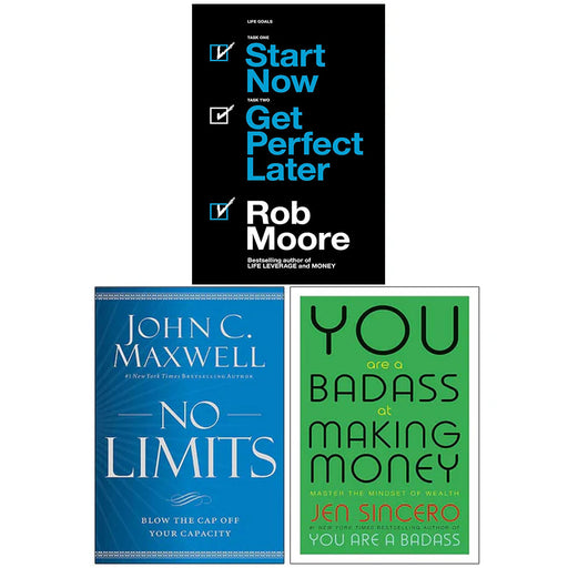 Start Now Get Perfect Later, No Limits [Hardcover], You Are a Badass at Making Money 3 Books Collection Set - The Book Bundle