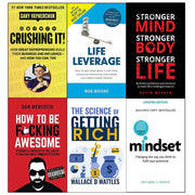 Crushing it gary vaynerchuk, Life leverage, Stronger Mind, How to be Fucking, The Science of Getting Rich, Mindset 6 Books Collection Set - The Book Bundle