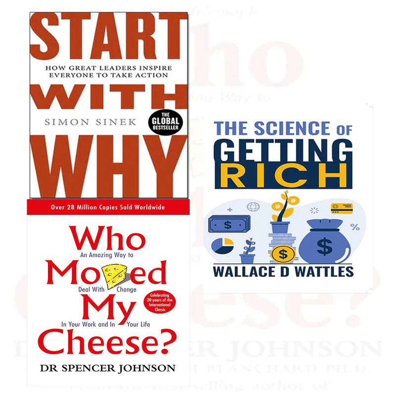 Who Moved My Cheese, The Science of Getting Rich, Start With Why 3 Books Collection Set - The Book Bundle